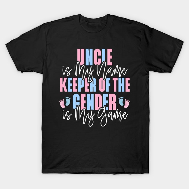 Uncle Keeper of the Gender Reveal Boy or Girl T-Shirt by Way Down South